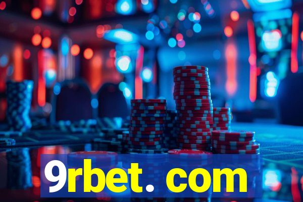 9rbet. com