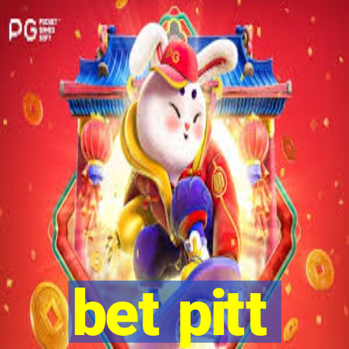 bet pitt