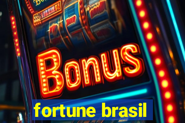 fortune brasil