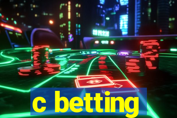 c betting