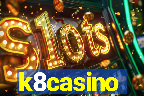 k8casino