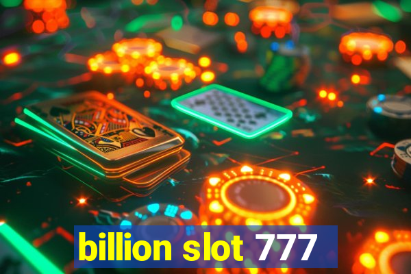 billion slot 777