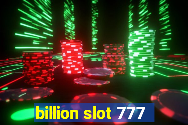 billion slot 777