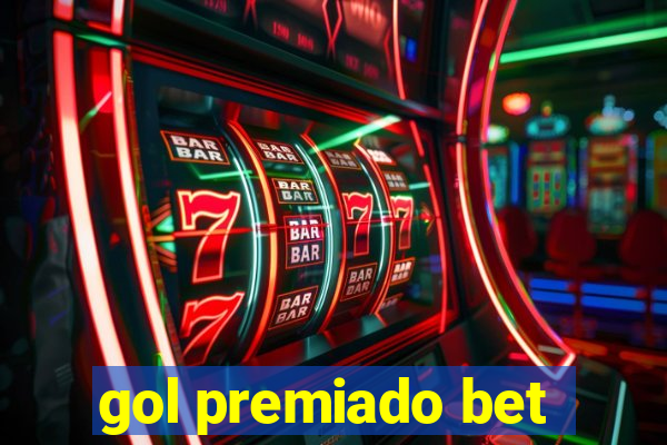 gol premiado bet