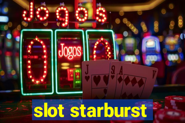 slot starburst