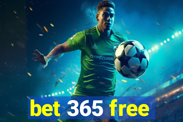 bet 365 free