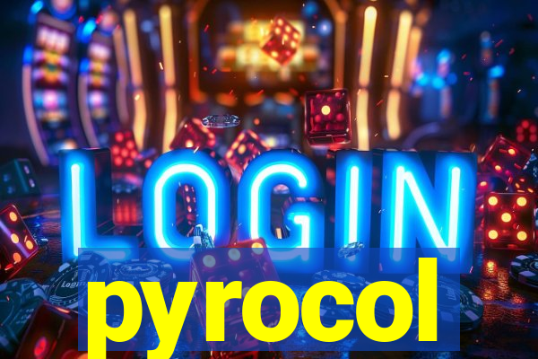 pyrocol