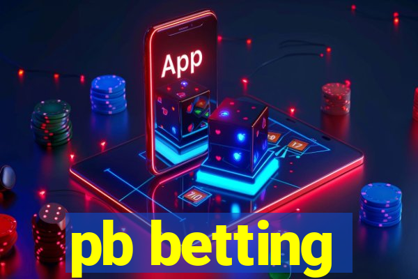 pb betting