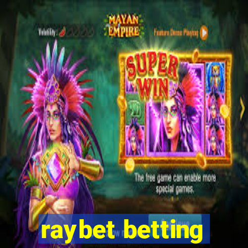 raybet betting