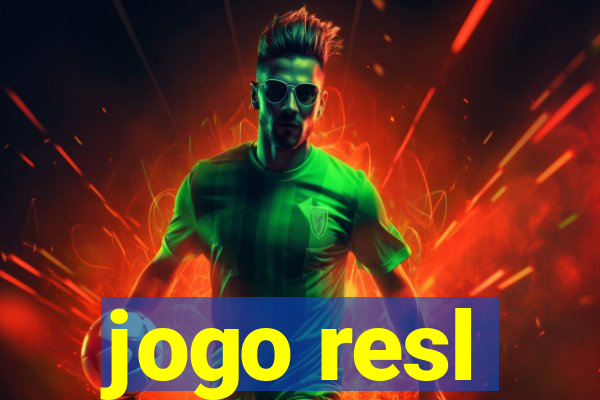 jogo resl