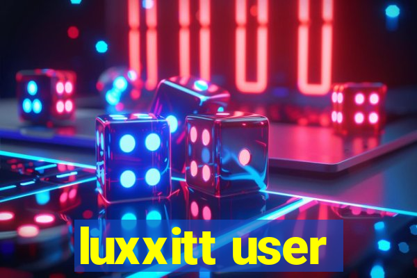 luxxitt user