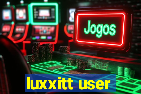 luxxitt user