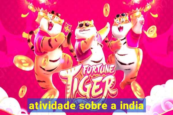 atividade sobre a india