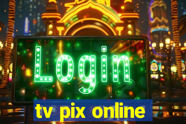 tv pix online