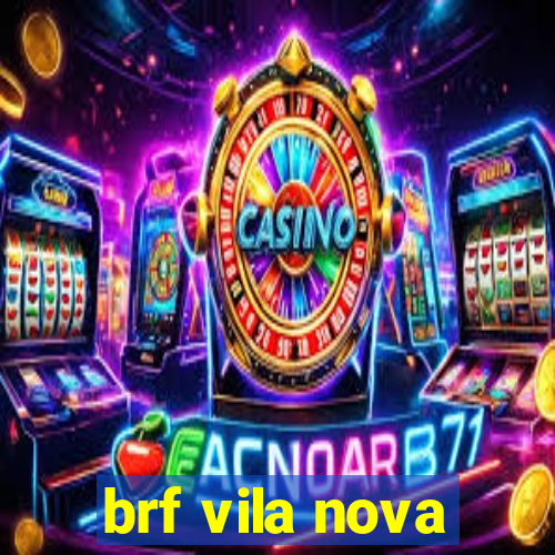 brf vila nova