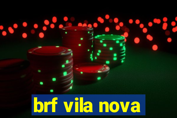 brf vila nova