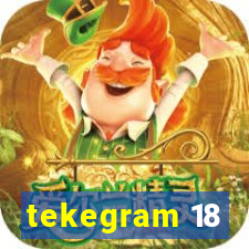 tekegram 18