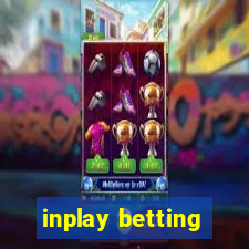 inplay betting