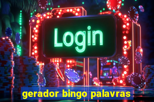 gerador bingo palavras