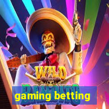 gaming betting