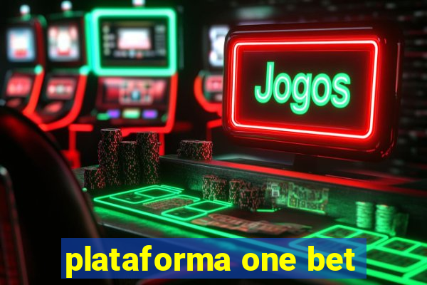 plataforma one bet