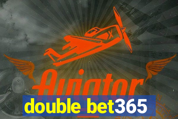 double bet365