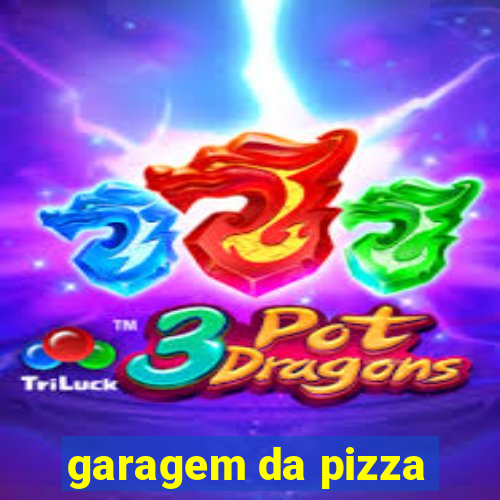 garagem da pizza