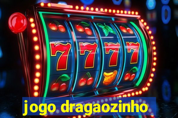 jogo dragaozinho