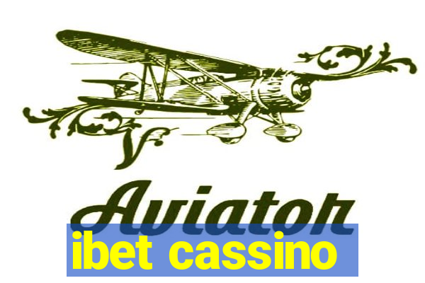 ibet cassino