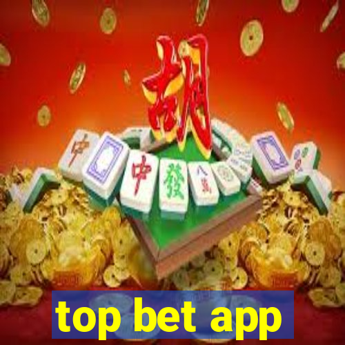 top bet app