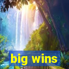 big wins