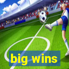 big wins