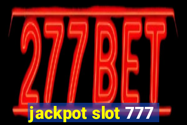 jackpot slot 777