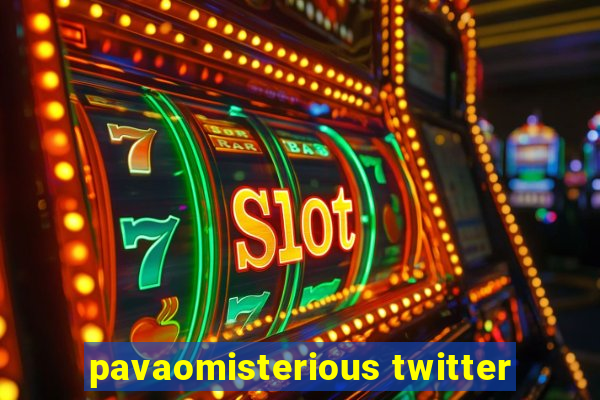 pavaomisterious twitter