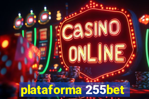 plataforma 255bet