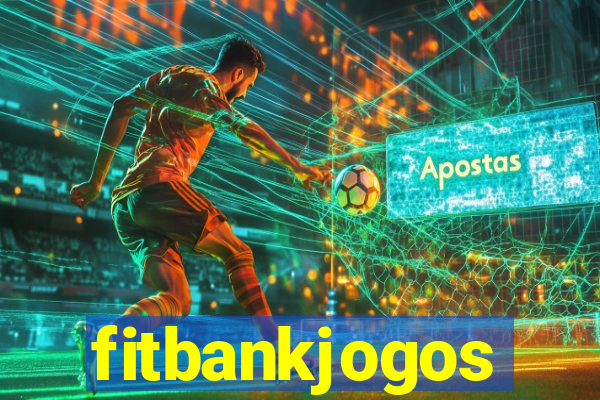 fitbankjogos