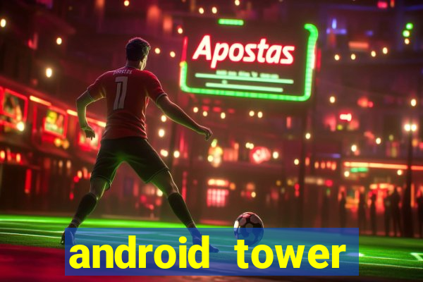 android tower defence games