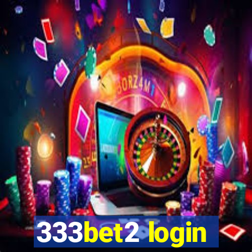 333bet2 login