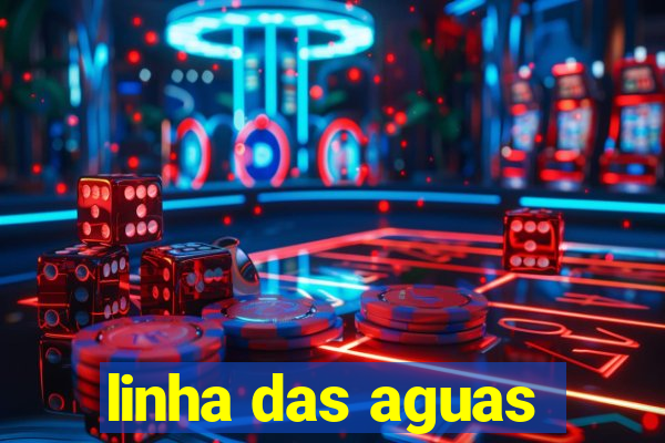 linha das aguas