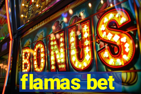 flamas bet