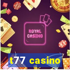 t77 casino