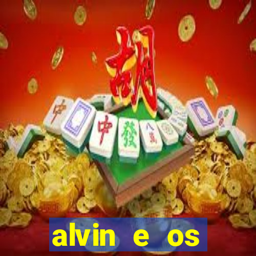 alvin e os esquilos redecanais