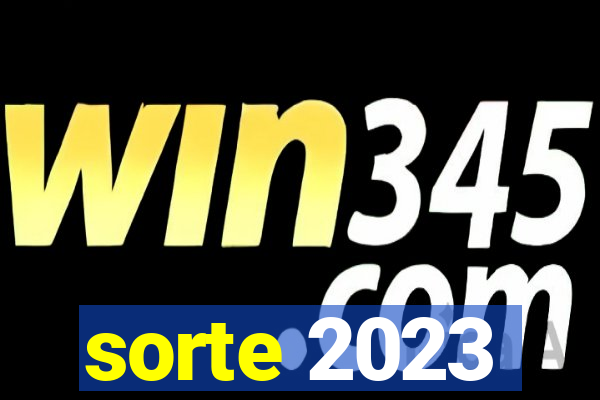 sorte 2023