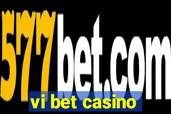 vi bet casino