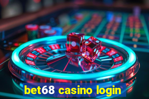 bet68 casino login