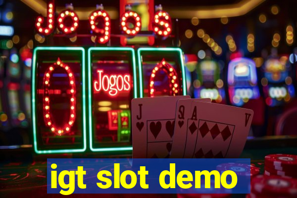 igt slot demo