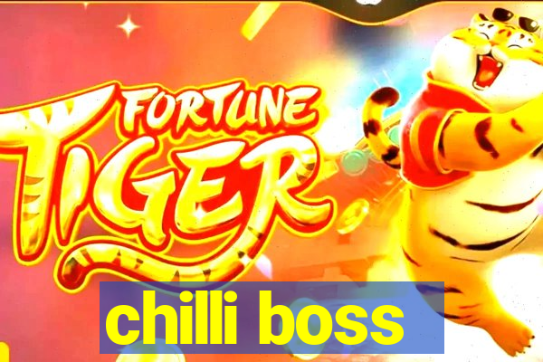 chilli boss