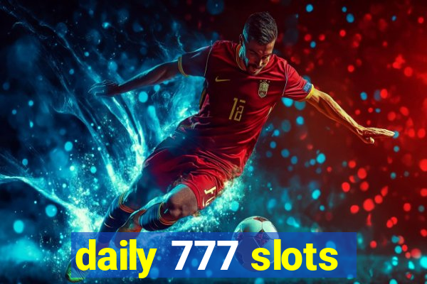 daily 777 slots