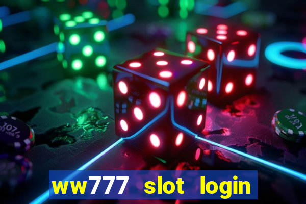 ww777 slot login register philippines