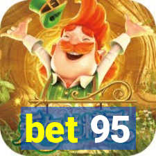 bet 95